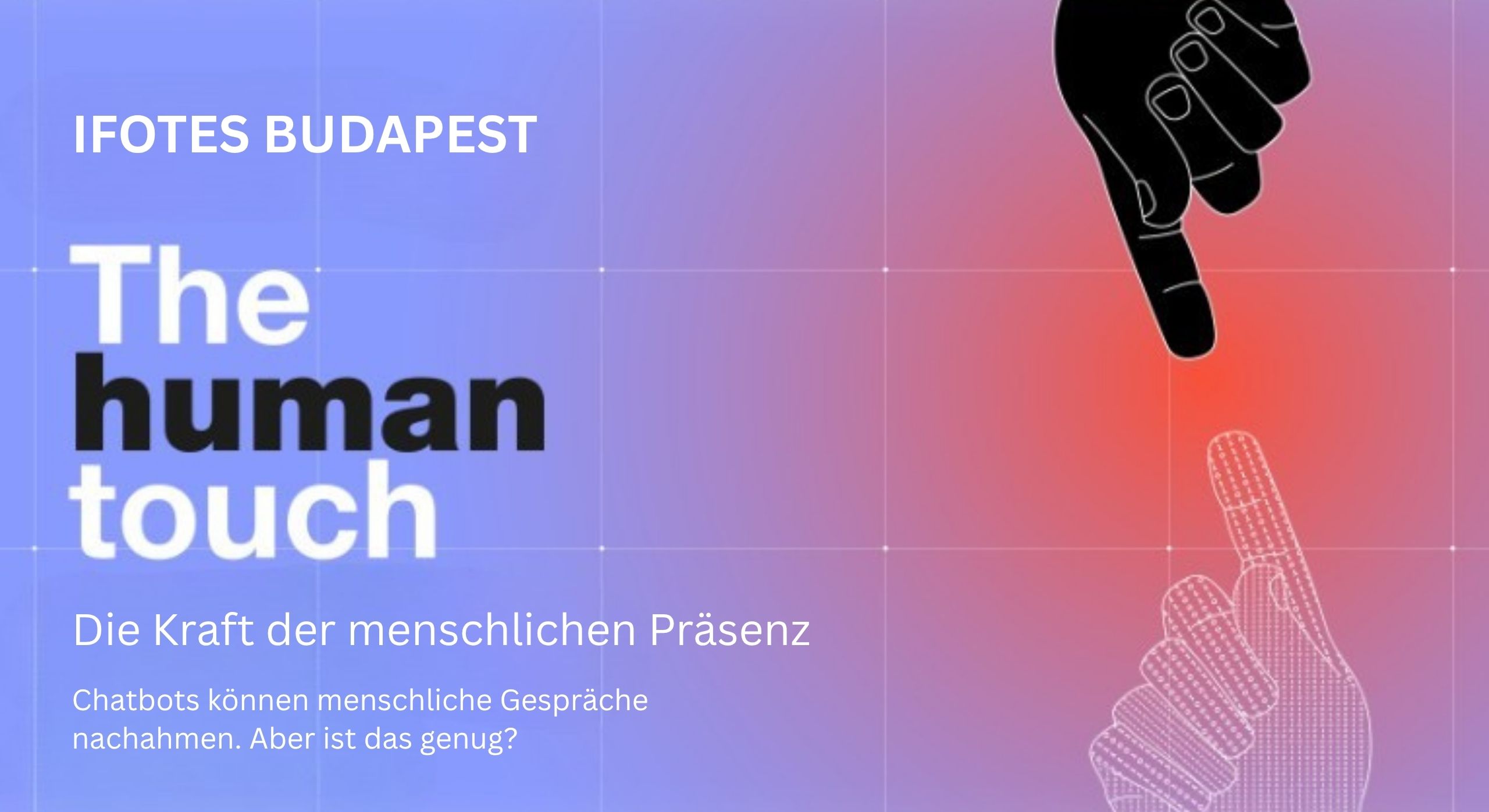 Menschliche Nähe im Mittelpunkt: IFOTES-Kongress in Budapest
